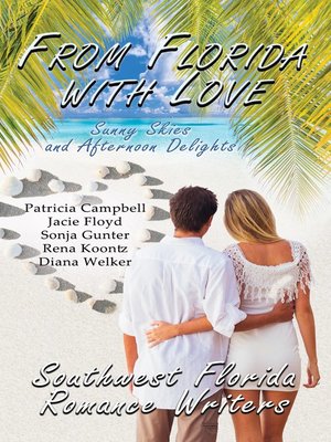 cover image of From Florida With Love, Sunny Skies and Afternoon Delights